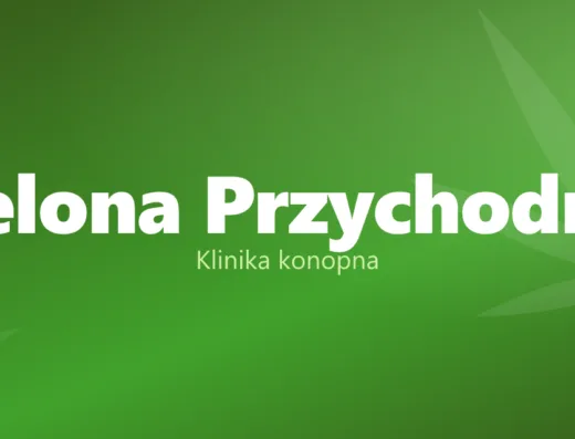 Zielona Przychodnia — klinika konopna